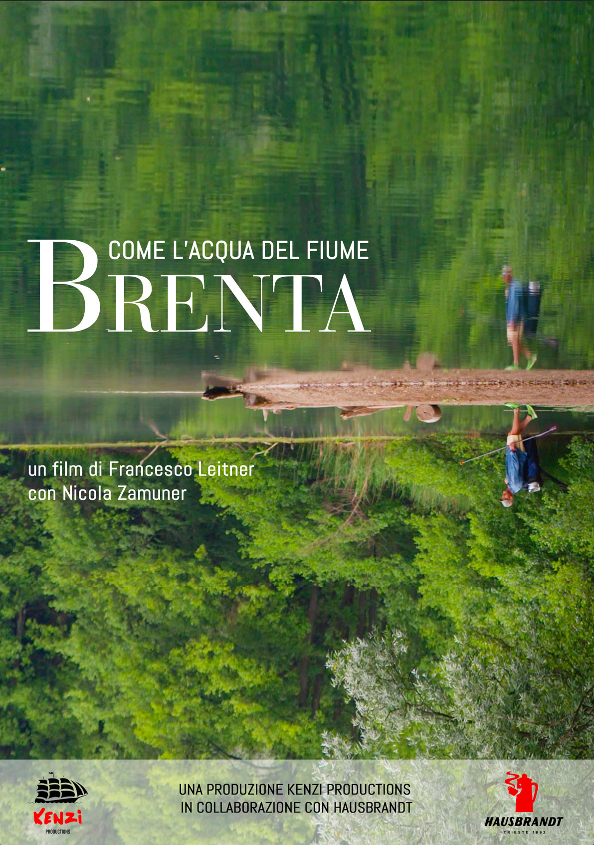 Locandina di Come l'Acqua del Fiume Brenta